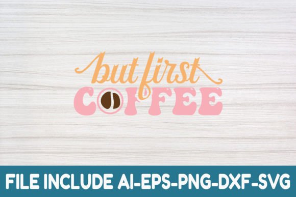 But First Coffee Retro SVG: A Designer's Review