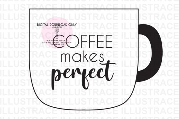 Coffee Makes Perfect SVG