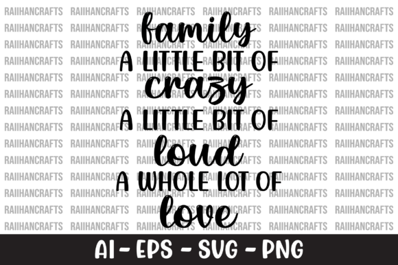 Family a Little Bit of Crazy SVG
