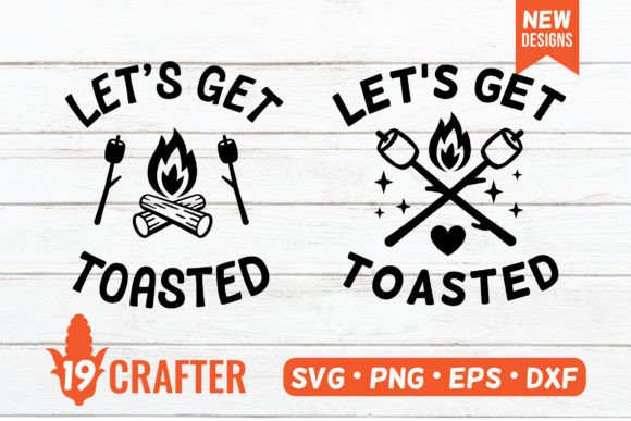 Let's Get Marshmallow Toasted Camp SVG