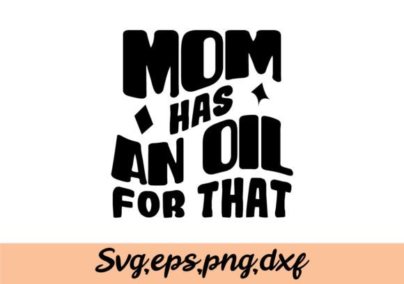 Mom Has an Oil for That SVG: A Designer's Review