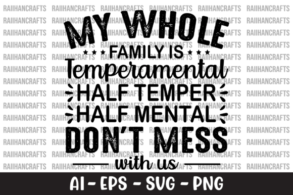 My Family is Temperamental SVG: A Designer's Honest Review