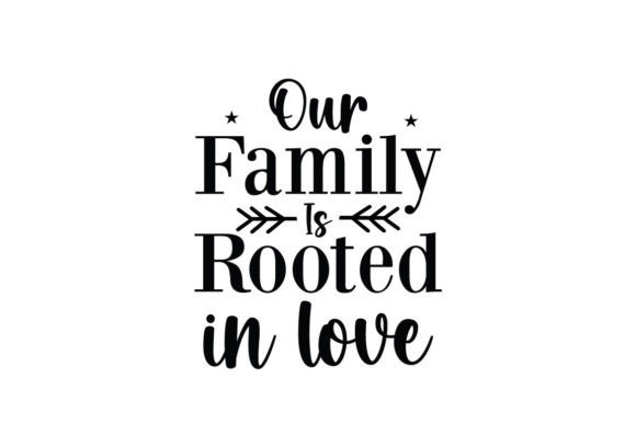 Our Family is Rooted in Love SVG: A Designer's Review