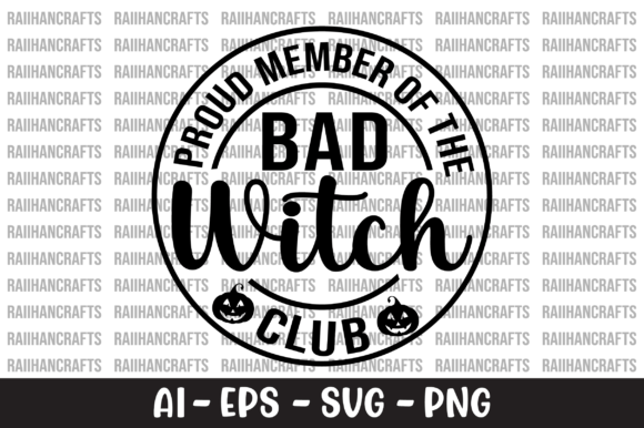 Proud Member of the Bad Witch Club SVG