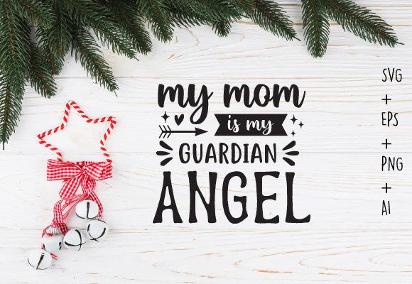 Review: My Mom is My Guardian Angel SVG for Embroidery