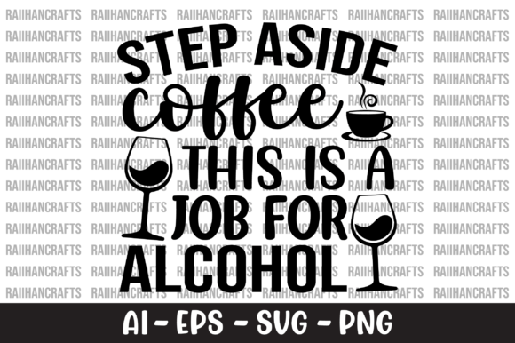 Step Aside Coffee This is a Job SVG