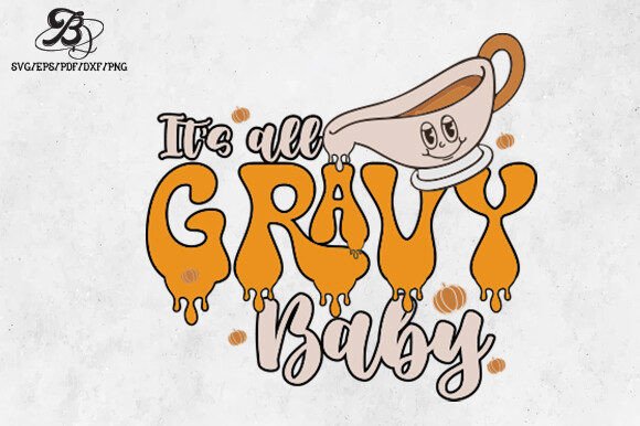 Thanksgiving Gravy Baby SVG Review
